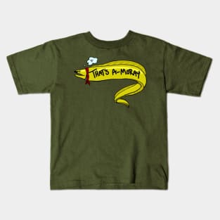 That's A-Moray Kids T-Shirt